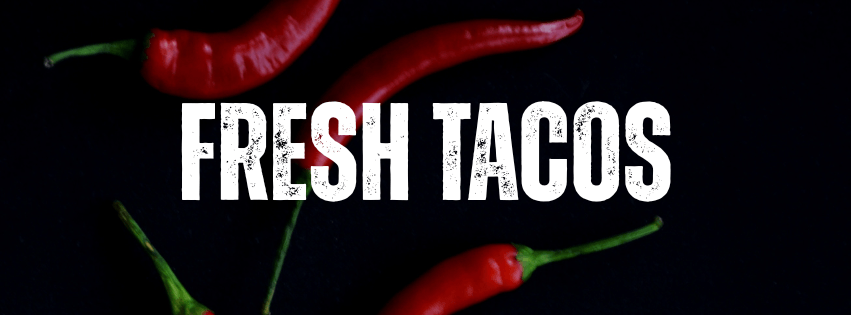 Fresh Tacos